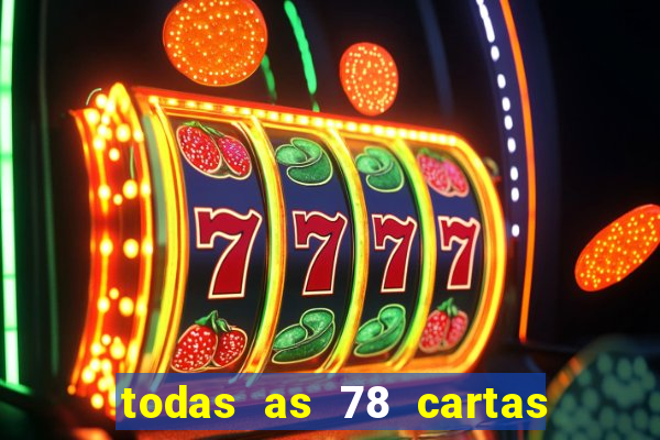 todas as 78 cartas do tarot